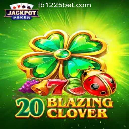 Exploring 20BlazingClover: The Thrilling Adventure at 1225BET Online Cassino Brasil #1