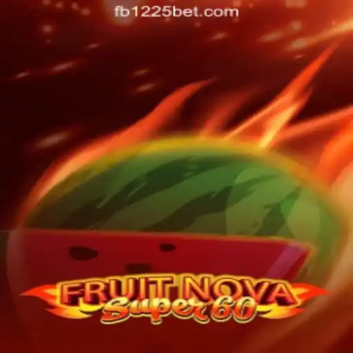 Exploring the Exciting World of FruitNovaSuper60 and Its Rise in Online Gaming